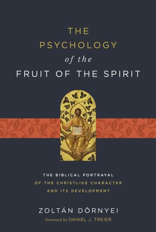 The Psychology of the Fruit of the Spirit