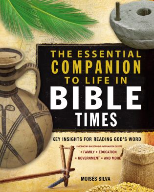 The Essential Companion to Life in Bible Times