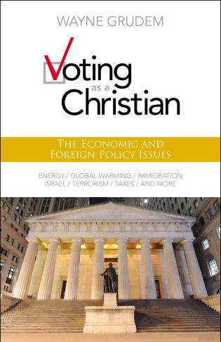 Voting as a Christian: The Economic and Foreign Policy Issues