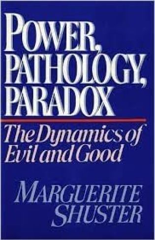 Power, Pathology, Paradox