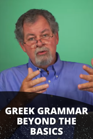 Greek Grammar Beyond the Basics