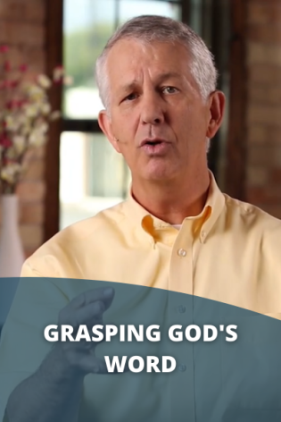 Grasping God's Word