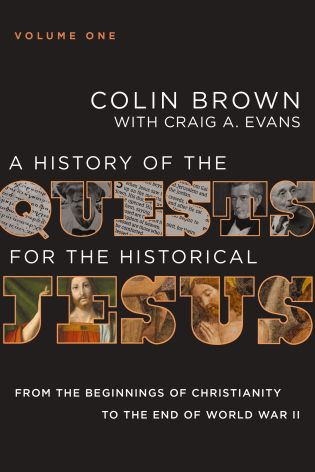 A History of the Quests for the Historical Jesus, Volume 1